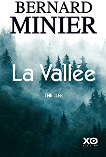 La Vallée, Bernard Minier